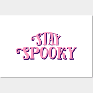 Stay spooky Posters and Art